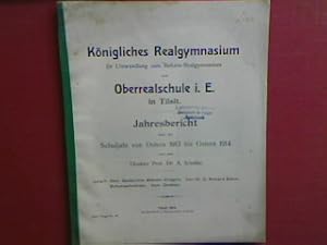 Immagine del venditore per Dem Gedchtnis Wilhelm Krgers./ Schulnachrichten (nebst Geschichte der Anstalt). - in : Knigliches Realgymnasium und Oberrealschule i. E. in Tilsit - Jahresbericht ber das Schuljahr von Ostern 1913 bis Ostern 1914 (Prog.Nr. 24) venduto da books4less (Versandantiquariat Petra Gros GmbH & Co. KG)