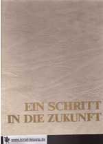 Ein Schritt in die Zukunft : Reportage über den Besuch Michail Gorbatschows in den USA. 7.-10.Dez...