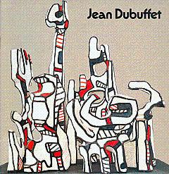 Jean Dubuffet: Monuments, Simulacres, Praticables