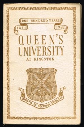 Queen's University at Kingston, 1841-1941 : [centenary booklet].