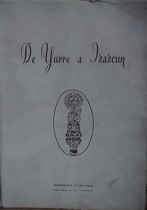 Imagen del vendedor de De Yurre a Irazcun. Investigacin sobre la imagen de N.S. de Izazcum a la venta por Librera Monte Sarmiento