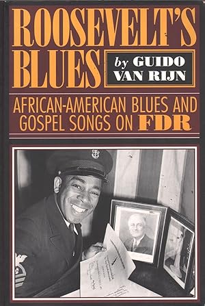 Roosevelt's Blues: African American Blues and Gospel Songs on FDR