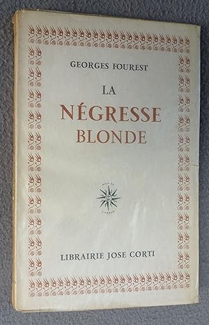 Image du vendeur pour La Ngresse Blonde mis en vente par ferdinand bouquiniste des quais de Paris