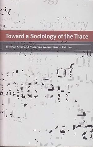 Immagine del venditore per Towards a Sociology of the Trace venduto da Mr Pickwick's Fine Old Books