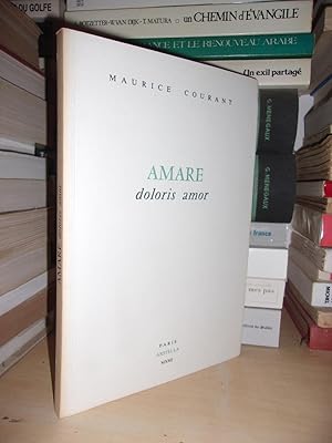 Seller image for AMARE : Doloris Amor - Rhauss De L'Archange Au Pur Regard Ardent Par Patricia Nicolle for sale by Planet'book