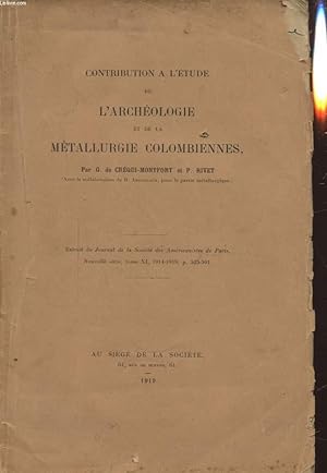 Bild des Verkufers fr CONTRIBUTION A L ETUDE DE L ARCHEOLOGIE ET DE LA METALLURGIE COLOMBIENNES zum Verkauf von Le-Livre