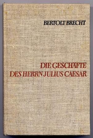 Bild des Verkufers fr Die Geschfte des Herrn Julius Caesar. Romanfragment. zum Verkauf von Hesperia Libros