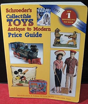 Schroeder's Collectible Toys Antique to Modern Price Guide