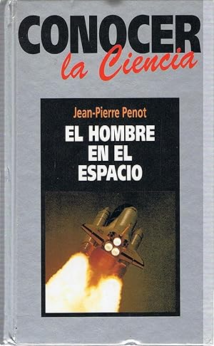 Seller image for EL HOMBRE EN EL ESPACIO for sale by Librera Torren de Rueda