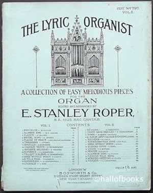 The Lyric Organist: A Collection of Melodious Pieces of Moderate Difficulty, Selected from the Wo...