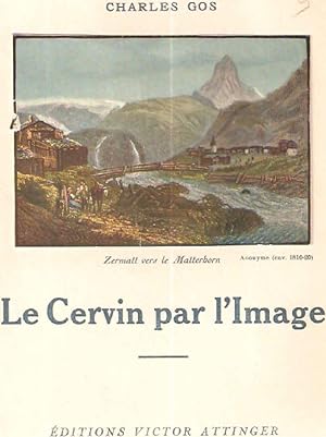 Histoire du Cervin par l'Image