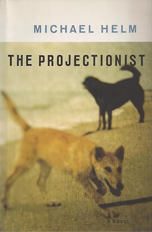 Immagine del venditore per Projectionist, The A novel venduto da BYTOWN BOOKERY