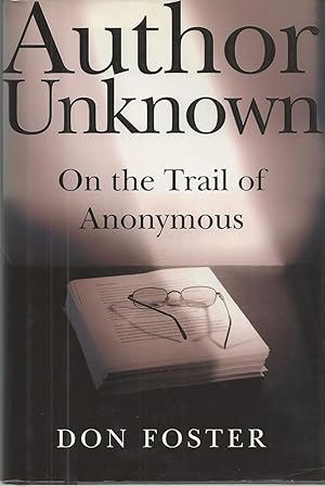 Author Unknown On the Trail of Anonymous