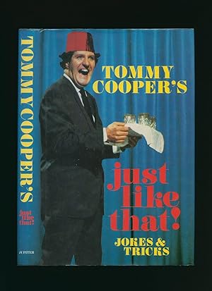 Seller image for Tommy Cooper's Just Like That!; Jokes & Tricks for sale by Little Stour Books PBFA Member
