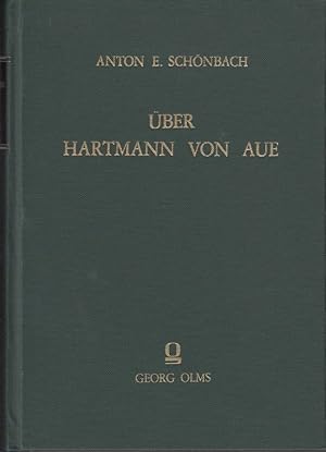 Über Hartmann von Aue. Drei Bücher Untersuchungen.