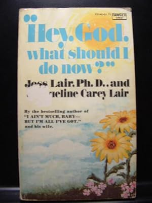 Seller image for HEY GOD, WHAT SHOULD I DO NOW for sale by The Book Abyss