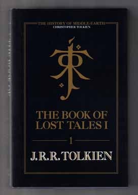 Imagen del vendedor de The Book Of Lost Tales, Part I a la venta por Books Tell You Why  -  ABAA/ILAB