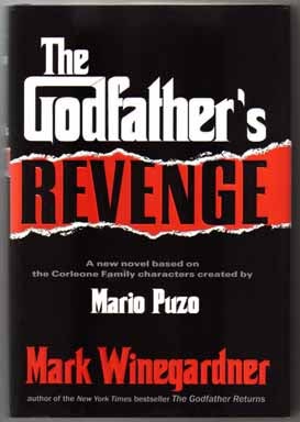 Imagen del vendedor de The Godfather's Revenge - 1st Edition/1st Printing a la venta por Books Tell You Why  -  ABAA/ILAB