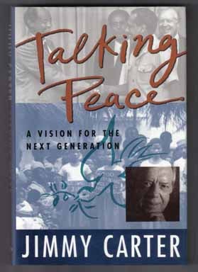 Bild des Verkufers fr Talking Peace, A Vision For The Next Generation - 1st Edition/1st Printing zum Verkauf von Books Tell You Why  -  ABAA/ILAB