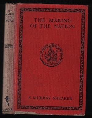 Seller image for The Making of the Nation for sale by N. Marsden