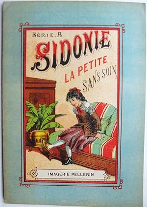 Sidonie La Petite Sans Soin