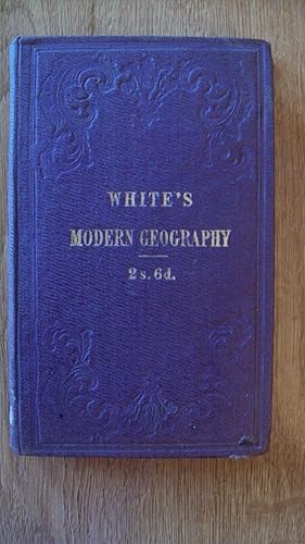 A SYSTEM OF MODERN GEOGRAPHY, WITH THE OUTLINES OF ASTRONOMY, AND PHYSICAL GEOGRAPHY: COMPREHENDI...