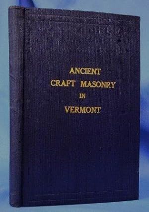 ANCIENT CRAFT MASONRY IN VERMONT (1920)