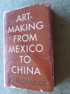 Art-Making From Mexico to China.