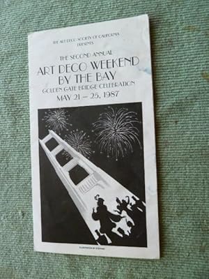 Seller image for The Second Annual Art Deco Weekend By the Bay Golden Gate Bridge Celebration May 21-25, 1987. for sale by The Bookstall