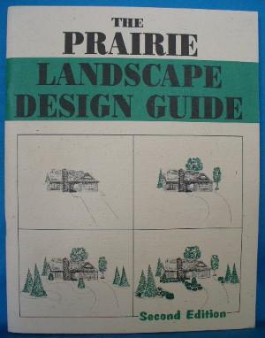 Prairie Landscape Design Guide. 2nd Edition