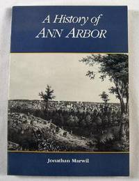 Image du vendeur pour A History of Ann Arbor mis en vente par Resource Books, LLC