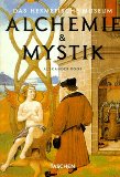 Seller image for Alchemie & Mystik : das hermetische Museum. for sale by Antiquariat  Udo Schwrer