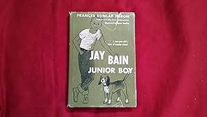 Seller image for JAY BAIN: JUNIOR BOY for sale by Betty Mittendorf /Tiffany Power BKSLINEN