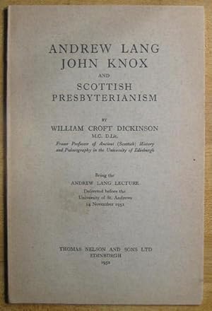 Bild des Verkufers fr Andrew Lang, John Knox, and Scottish Presbyterianism zum Verkauf von Veery Books