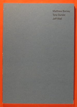 Seller image for Matthew Barney, Tony Oursler, Jeff Wall for sale by Pistil Books Online, IOBA