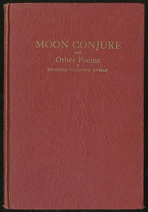 Seller image for Moon Conjure and Other Poems for sale by Between the Covers-Rare Books, Inc. ABAA