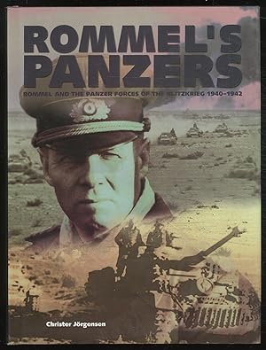 Seller image for Rommel's Panzers: Rommel and the Panzer Forces of the Blitzkrieg, 1940-1942 for sale by Between the Covers-Rare Books, Inc. ABAA