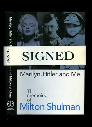 Seller image for The Memoirs of Milton Shulman; Marilyn, Hitler and Me [Signed] for sale by Little Stour Books PBFA Member