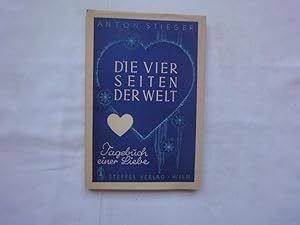 Seller image for Die vier Seiten der Welt. Tagebuch einer Liebe. for sale by Malota