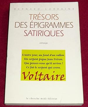 Image du vendeur pour TRESOR DES EPIGRAMMES SATIRIQUES - Anthologie mis en vente par LE BOUQUINISTE