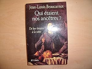 Seller image for QUI ETAIENT NOS ANCETRES ? for sale by Le temps retrouv