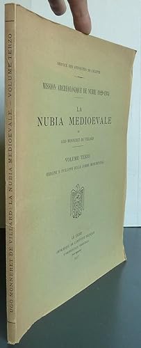 La nubia medioevale volume terzo origine e sviluppo delle forme monumentali mission archéologique...