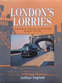 Bild des Verkufers fr LONDON'S LORRIES zum Verkauf von Martin Bott Bookdealers Ltd