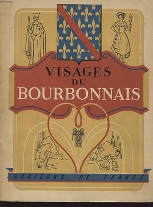 Seller image for VISAGES DU BOURBONNAIS for sale by Le-Livre