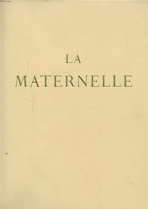 Image du vendeur pour LES MATERNELLE mis en vente par Le-Livre