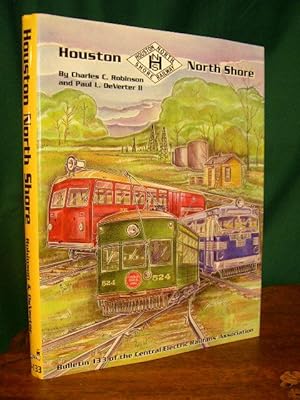 Seller image for HOUSTON NORTH SHORE for sale by Robert Gavora, Fine & Rare Books, ABAA