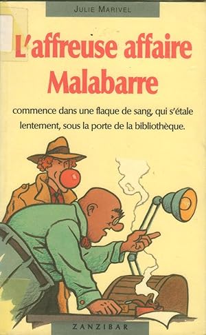 Immagine del venditore per AFFREUSE AFFAIRE MALABARRE venduto da secretdulivre