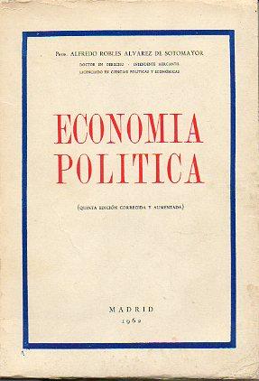 Imagen del vendedor de ECONOMA POLTICA. 5 ed. corregida y aumentada. a la venta por angeles sancha libros