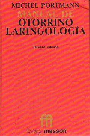 Image du vendeur pour MANUAL DE OTORRINOLARINGOLOGA. Con 178 figuras y 34 cuadros. 3 edicin. Trad. Jos Traserra. mis en vente par angeles sancha libros