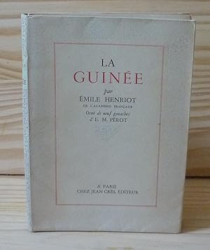 La guinée, orné de neuf gouaches d'E. M. Pérot, A Paris, chez Jean Crès, Paris, 1949.